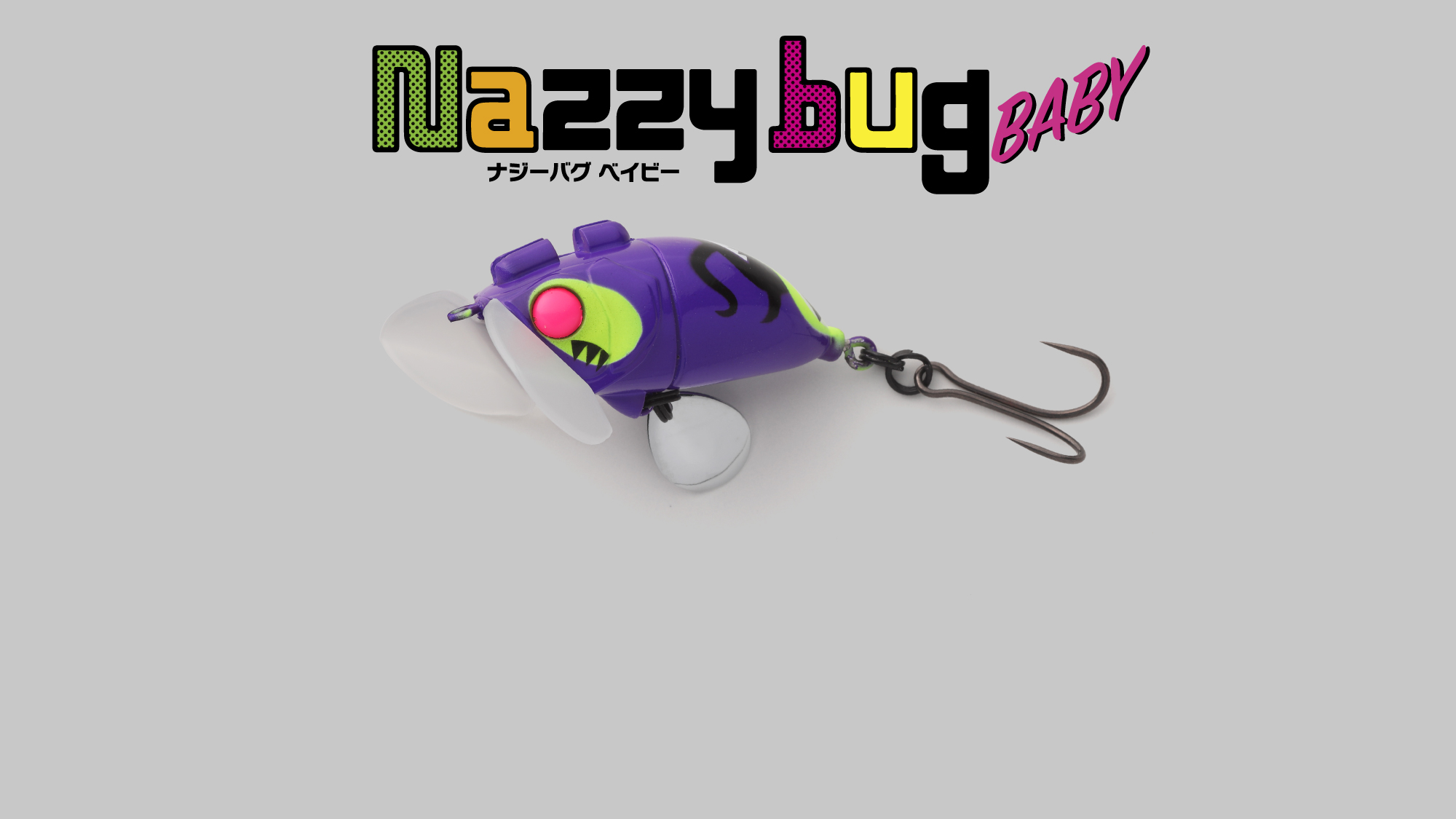 ナジーバグベイビー Nazzy bug Baby / ナジーバグベイビー
