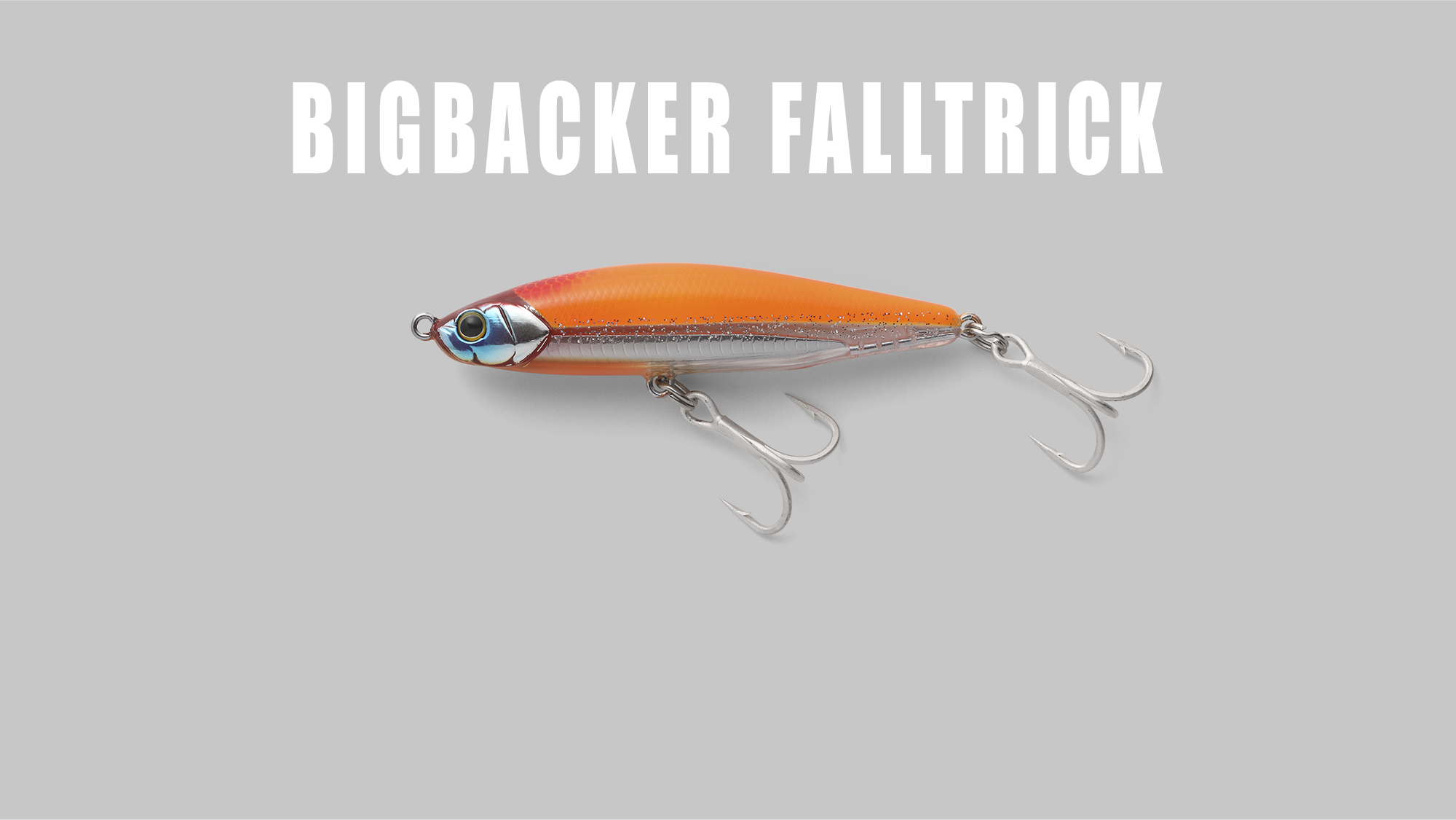 ビッグバッカーフォールトリック BIGBACKER FALLTRICK